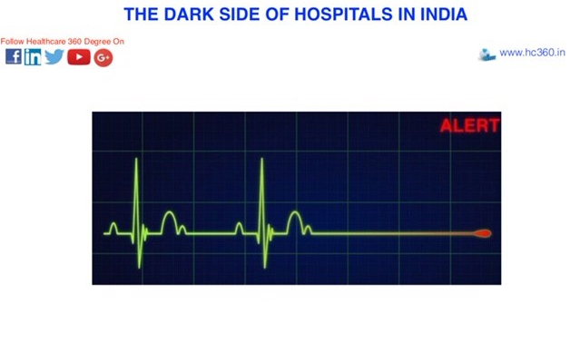 Darker Side of Hospital In India